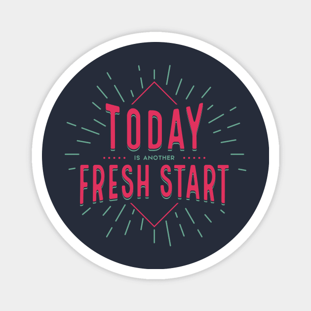 FRESH START Magnet by azified